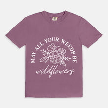 Gardener T-shirt "All Your Weeds Be Wildflowers" Gift for Gardener, Wildflower Tee, Wildflower Gift, Gardening Shirt