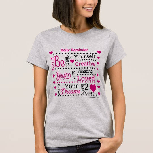 Daily Reminder Women's Inspirational T-shirt