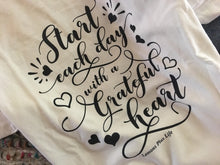 Women's T-shirt "Start Each Day With A Grateful Heart"
