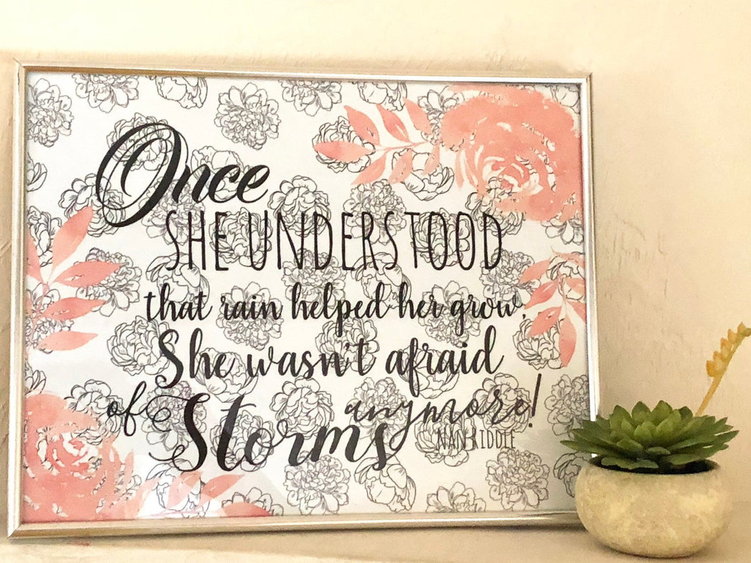 Floral Watercolor Typography Print-Not Afraid of Storms-Peach-White-Black