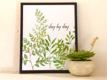 Watercolor Botanical Art Typography Print "Day By Day" 8 X 10