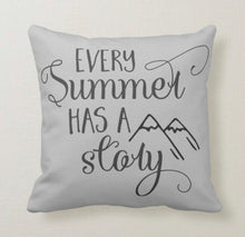 Throw Pillow, Every Summer Has A Story, Grey, Typography, Gray Pillow
