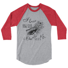 T-shirt, The One Who Sees Me, 3/4 sleeve raglan shirt, Faith T-shirt, Bible Verse, Typography, Graphic Eye,