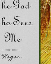 Ready to Frame Flat Card, The God Who Sees Me, Oil Texture, Hagar Quote, Religious Art, Bible Verse