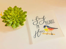 Music Glass Trinket Dish, I Sing Because I’m Happy, Watercolor Bird