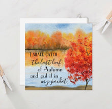 Autumn Greeting Card, Flat, Quote "I Shall Catch the Last Leaf in Autumn and Put It In My Pocket" Watercolor Fall Landscape, Fall Blank Card