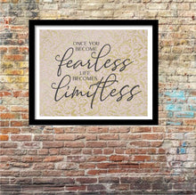 Home Office Prints, Ready to Frame, Wall Decor "Once You Become Fearless Life Becomes Limitless" Home Office Wall Art