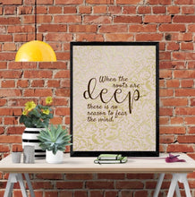 Home Office Prints, Ready to Frame, Wall Decor "When the roots are deep there is no reason to fear the wind." Home Office Wall Art