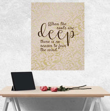 Home Office Prints, Ready to Frame, Wall Decor "When the roots are deep there is no reason to fear the wind." Home Office Wall Art