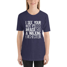 Unisex T-shirt, Blue,  Funny, Bella Canvas "I See Your Hot Mess and Raise It A Walking Disaster" Short Sleeve Tee