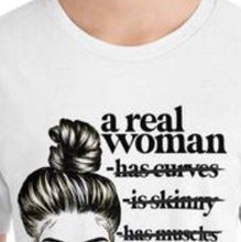 T-shirt, Real Woman Saying, Bella Canvas, Unisex T-Shirt, Short Sleeve, Words "A Real Woman is Whatever She Wants to Be"