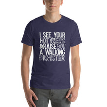 Unisex T-shirt, Blue,  Funny, Bella Canvas "I See Your Hot Mess and Raise It A Walking Disaster" Short Sleeve Tee