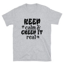 Halloween Unisex T-shirt "Keep Calm and Creep it Real" Short-Sleeve, Fall Tshirt, T-shirt for Trick or Treat, Halloween Tshirt