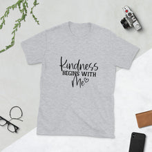 Kindness, Unisex T-shirt, Kindness Begins With Me, Kindness T-shirt