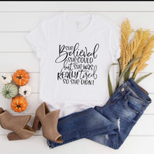 Funny Women T-Shirt, She Believed She Could But Really Tired, Unisex, Gift for Her