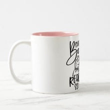 Funny Ceramic Mug "She Believed She Could But She Was Really Tired So She Didn't" White Pink Mug, Gift for Her, Mug With Words, Funny Saying