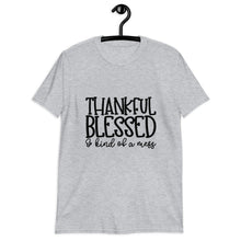 Funny Fall T-shirt "Thankful Blessed Kind of a Mess" Thanksgiving T-shirt, Thankful Tshirt, Short-Sleeve,Unisex T-shirt