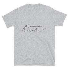 Fall T-shirt, Unisex "My favorite color is October" Short-Sleeve, October T-shirt