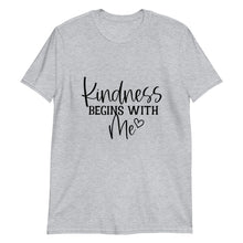 Kindness, Unisex T-shirt, Kindness Begins With Me, Kindness T-shirt