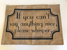 Funny Thanksgiving Placemat "If You Can't Say Anything Nice, Please Whisper" Fall Cloth Placemat, Burlap Design, Fall Table Decor