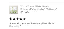 White Throw Pillow, Day By Day, Green Fern, Patience