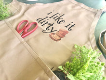 Funny Garden Apron, i like it dirty, Three Pocket Garden Apron, Gift for Her, Gift for Gardener, Gardening Apron, Mother's Day Gift