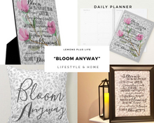 Floral Flat Greeting Card "Bloom Anyway" Encouragement Card, Blank Card, Quote on Card, Ready to Frame Card, 5 X 7