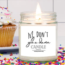 Don't Give a Damn Candle, Hand Poured 9 oz, Message Candle, Candle With Saying, Funny Gift, Any Occasion Gift