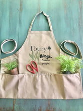 Funny Garden Apron, I Bury Things Maybe People, three pocket garden apron, Gift for Her, Gift for Gardener, Gardening, Mother's Day Gift