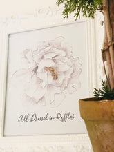 Watercolor Art Print, White Floral, Typography, Dressed in Ruffles, Poster