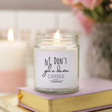 Don't Give a Damn Candle, Hand Poured 9 oz, Message Candle, Candle With Saying, Funny Gift, Any Occasion Gift