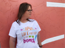 Women's T-shirt "Life is Better at the Beach"